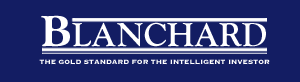 Blanchard: The Gold Standard for the Intelligent Investor