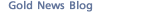 Gold News Blog