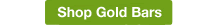 Buy Gold Bars Now.