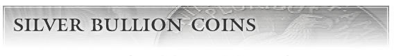 Silver Bullion Coins