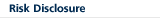 Risk Disclosure