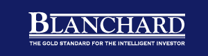 Blanchard: The Gold Standard for the Intelligent Investor