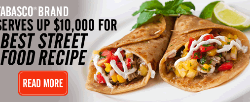 TABASCO® Brand serves up $10,000 for Best Street Food Recipe