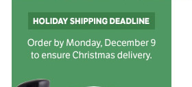 HOLIDAY SHIPPING DEADLINE - Order by Monday, October 9 to ensure Christmas delivery.